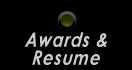 Awards & Resume